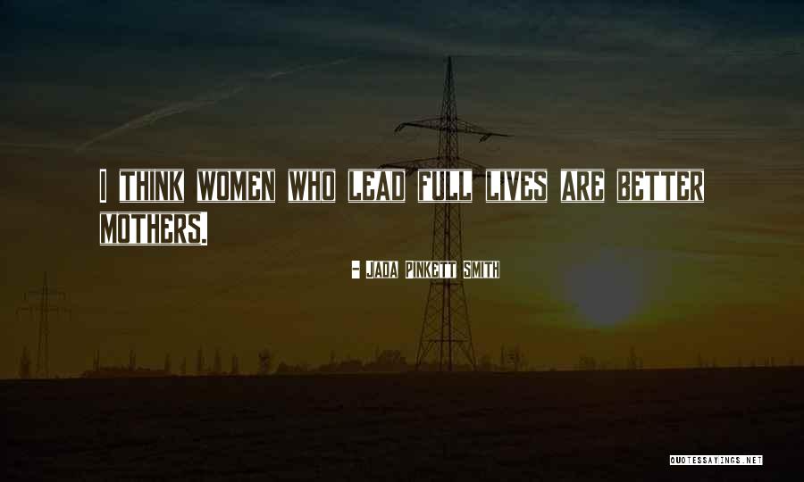 Women Who Lead Quotes By Jada Pinkett Smith Women Who Lead Quotes By Jada Pinkett Smith