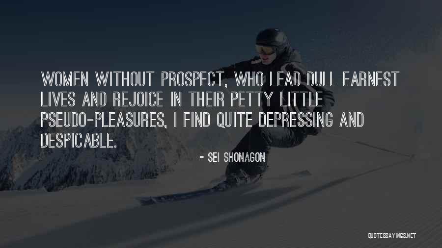 Women Who Lead Quotes By Sei Shonagon Women Who Lead Quotes By Sei Shonagon