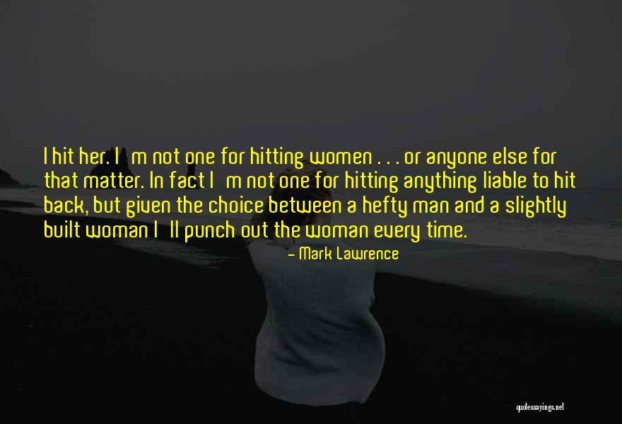 Women Who Punch Quotes By Mark Lawrence Women Who Punch Quotes By Mark Lawrence