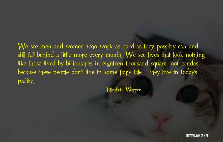 Women Who Work Hard Quotes By Elizabeth Warren Women Who Work Hard Quotes By Elizabeth Warren