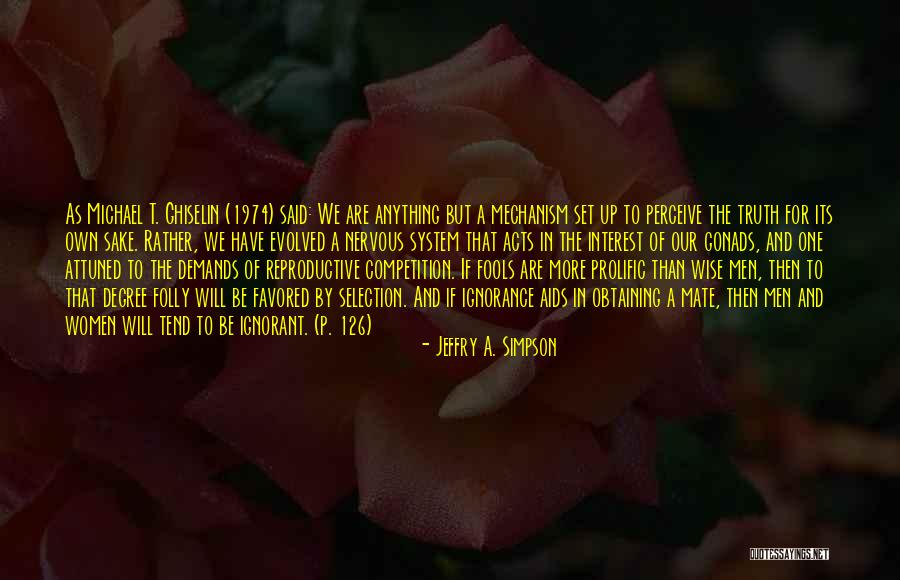 Women Wise Men Quotes By Jeffry A. Simpson Women Wise Men Quotes By Jeffry A. Simpson