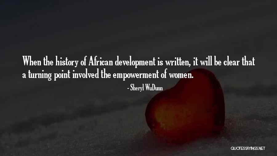 Women Written Out Of History Quotes By Sheryl WuDunn Women Written Out Of History Quotes By Sheryl WuDunn