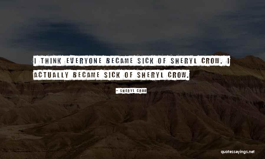 Womenfolk Quotes By Sheryl Crow Womenfolk Quotes By Sheryl Crow