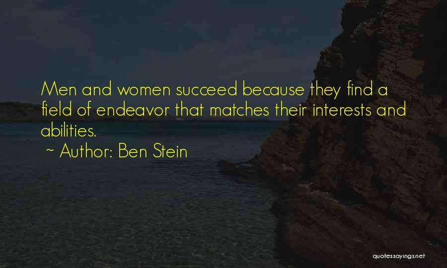 Women's Abilities Quotes By Ben Stein