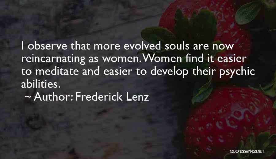 Women's Abilities Quotes By Frederick Lenz