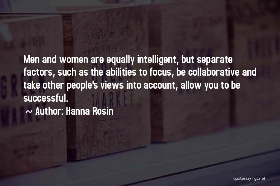 Women's Abilities Quotes By Hanna Rosin