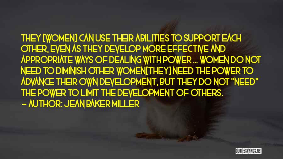 Women's Abilities Quotes By Jean Baker Miller