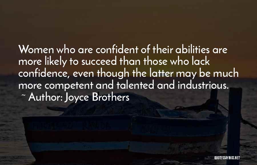 Women's Abilities Quotes By Joyce Brothers