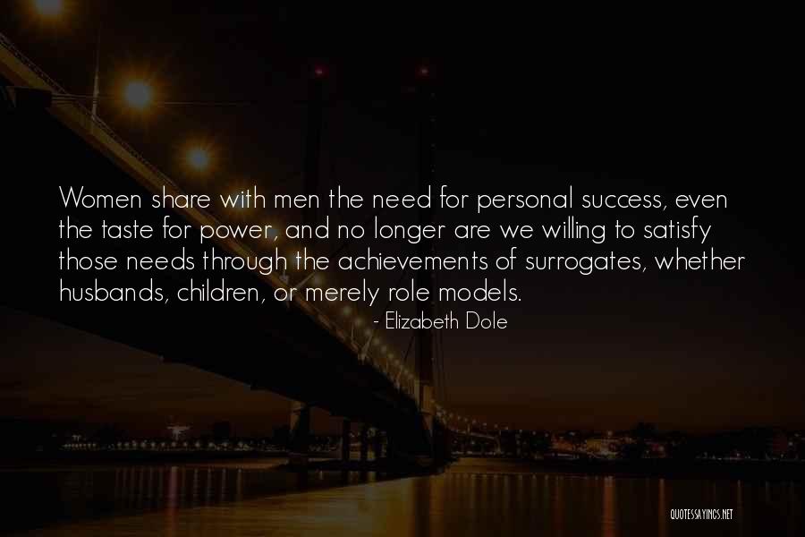 Women's Achievements Quotes By Elizabeth Dole