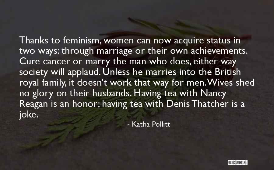 Women's Achievements Quotes By Katha Pollitt