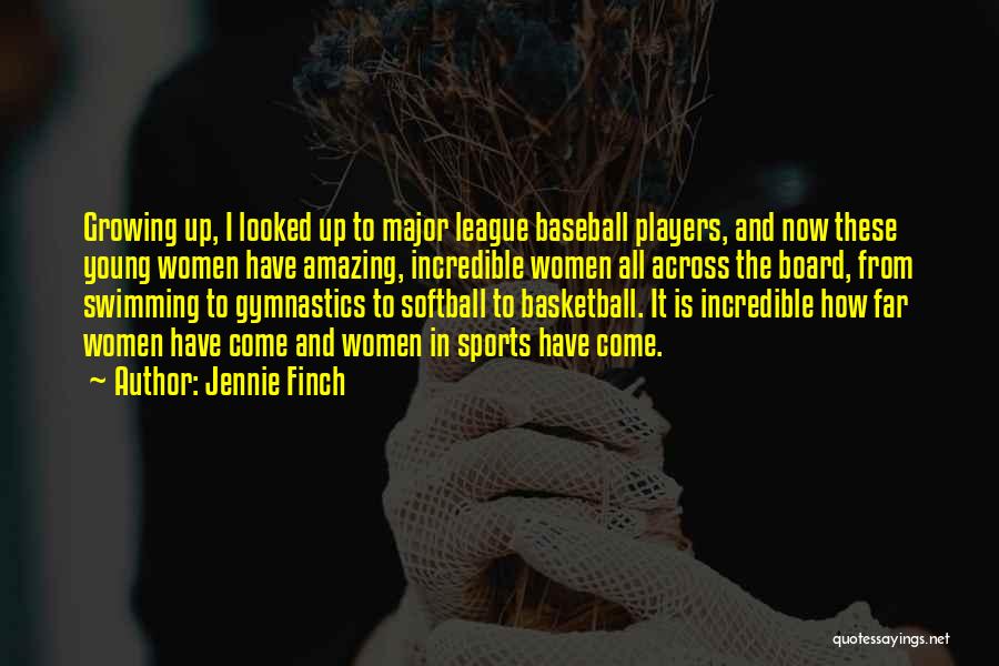 Women's Basketball Quotes By Jennie Finch