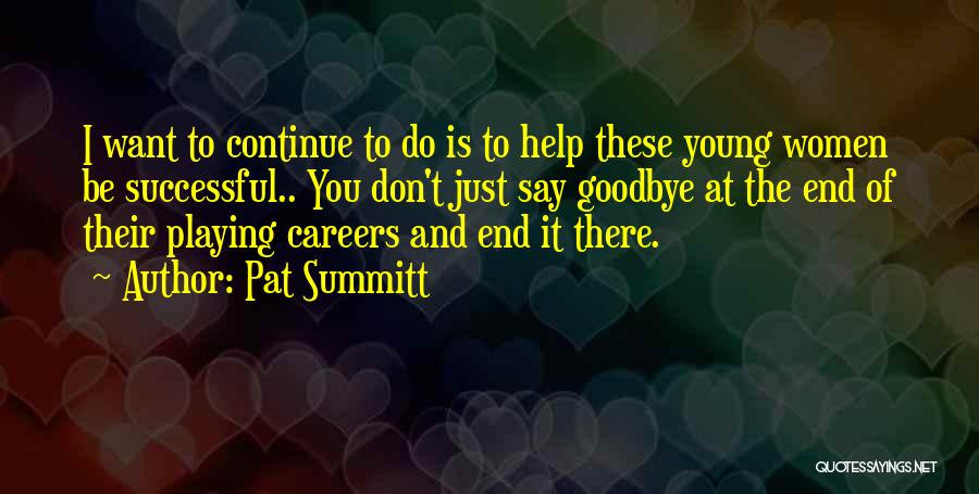 Women's Basketball Quotes By Pat Summitt