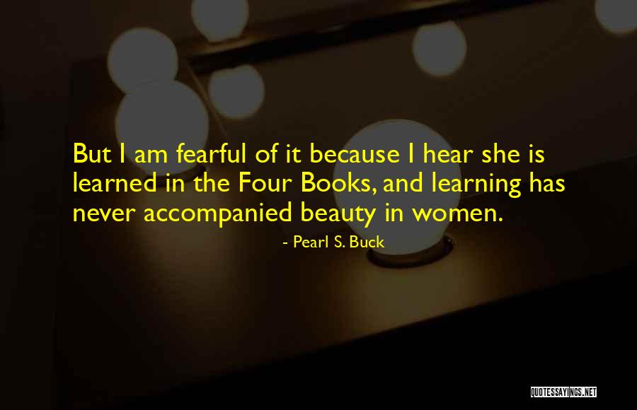Women's Beauty Quotes By Pearl S. Buck Women's Beauty Quotes By Pearl S. Buck
