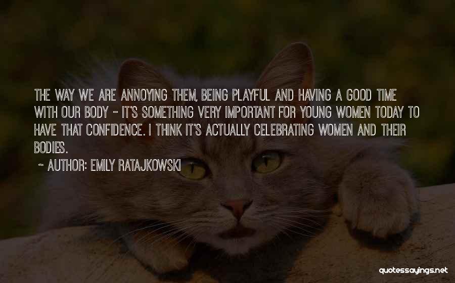 Women's Bodies Quotes By Emily Ratajkowski