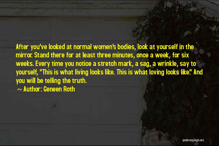 Women's Bodies Quotes By Geneen Roth