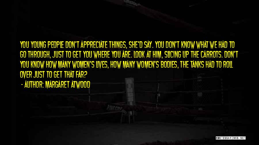 Women's Bodies Quotes By Margaret Atwood