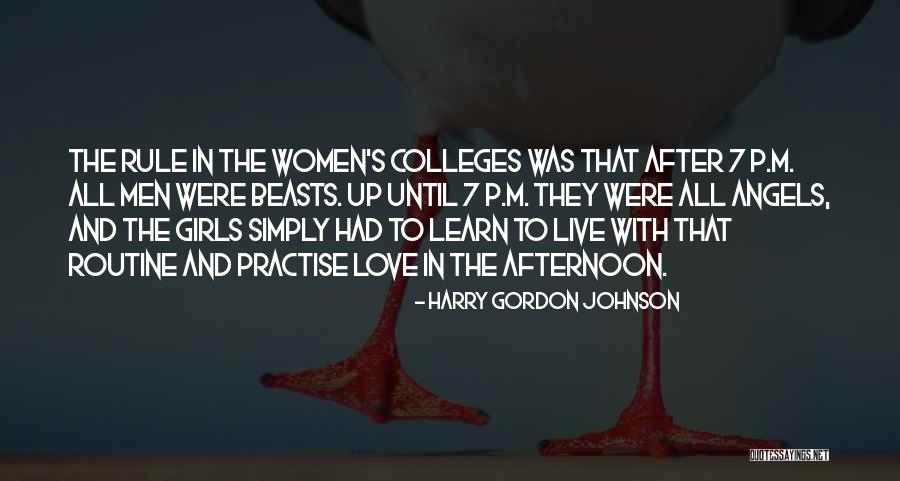 Women's Colleges Quotes By Harry Gordon Johnson Women's Colleges Quotes By Harry Gordon Johnson