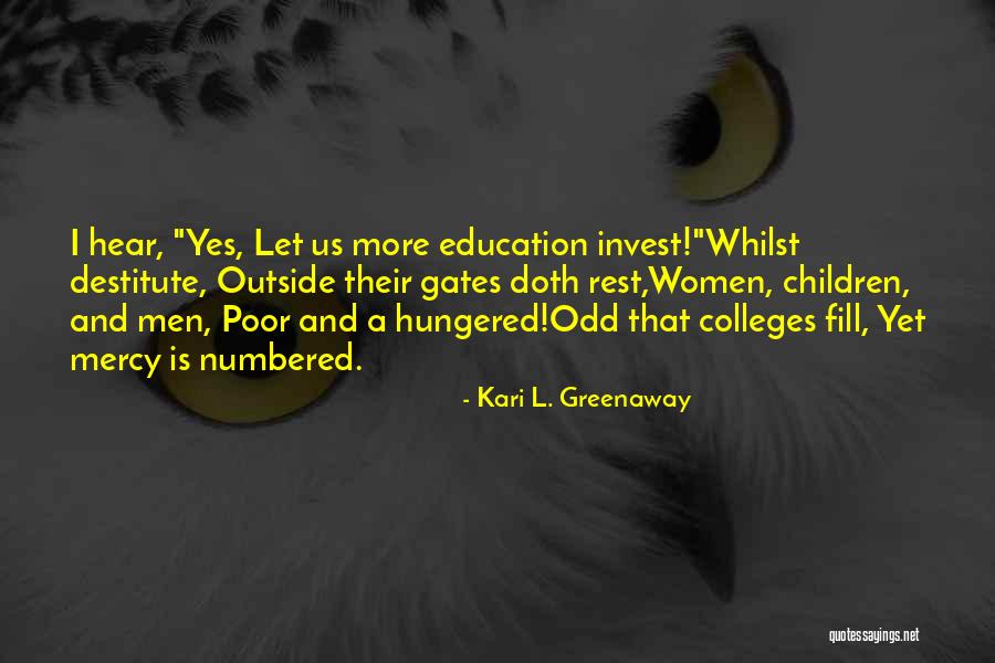 Women's Colleges Quotes By Kari L. Greenaway Women's Colleges Quotes By Kari L. Greenaway