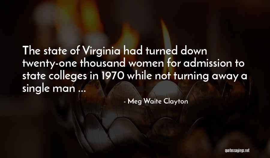 Women's Colleges Quotes By Meg Waite Clayton Women's Colleges Quotes By Meg Waite Clayton