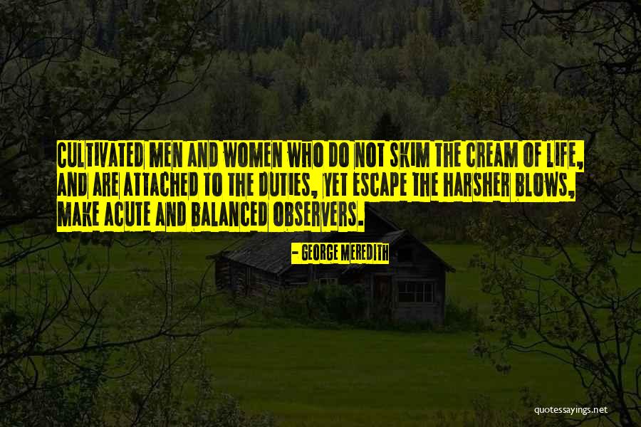 Women's Duties Quotes By George Meredith Women's Duties Quotes By George Meredith