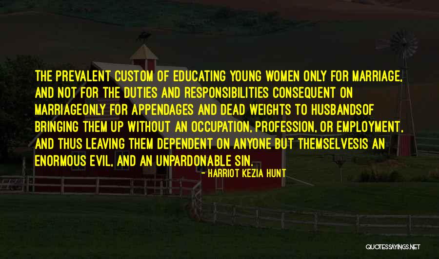 Women's Duties Quotes By Harriot Kezia Hunt Women's Duties Quotes By Harriot Kezia Hunt