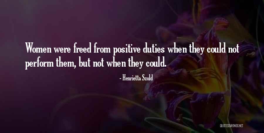 Women's Duties Quotes By Henrietta Szold Women's Duties Quotes By Henrietta Szold
