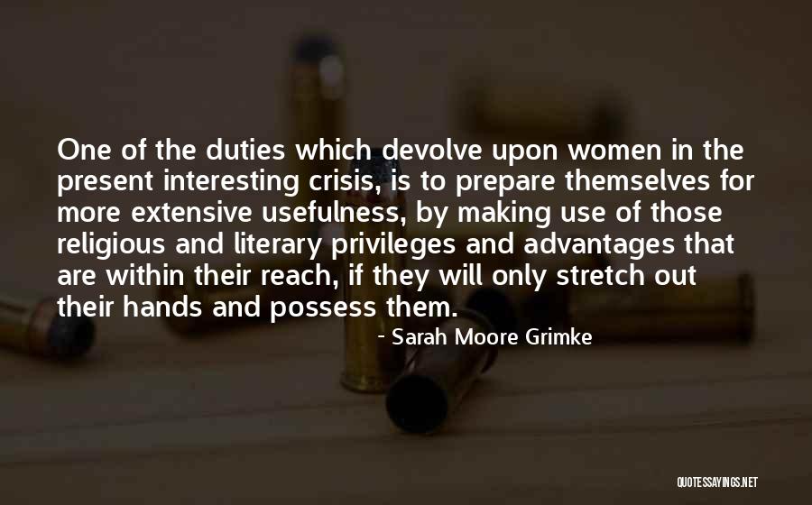 Women's Duties Quotes By Sarah Moore Grimke Women's Duties Quotes By Sarah Moore Grimke