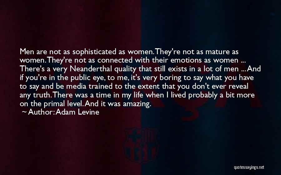 Women's Emotions Quotes By Adam Levine