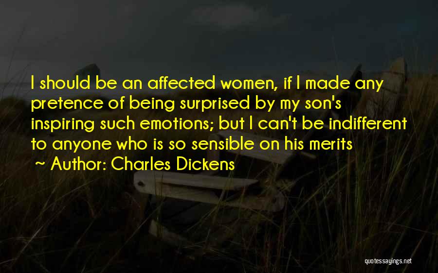 Women's Emotions Quotes By Charles Dickens