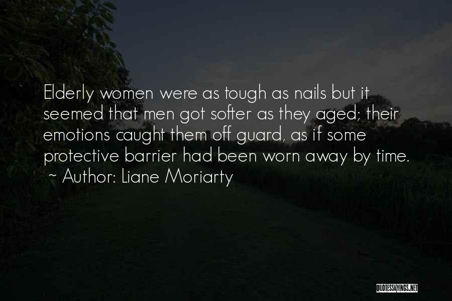 Women's Emotions Quotes By Liane Moriarty