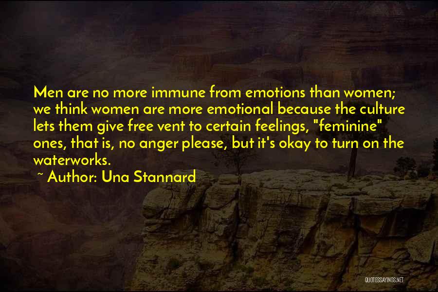 Women's Emotions Quotes By Una Stannard