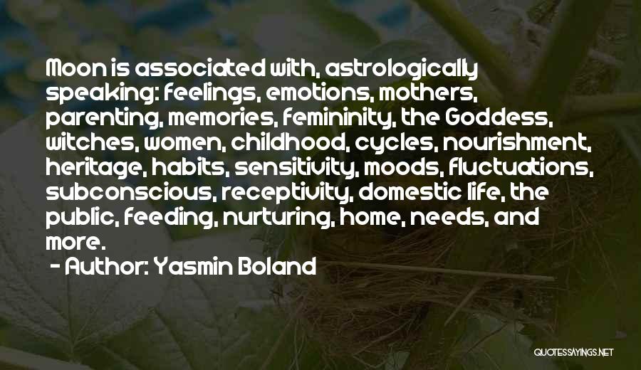 Women's Emotions Quotes By Yasmin Boland