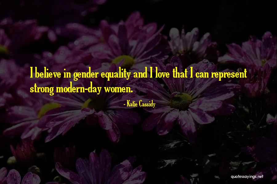 Women's Equality Day Quotes By Katie Cassidy