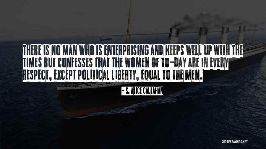 Women's Equality Day Quotes By S. Alice Callahan