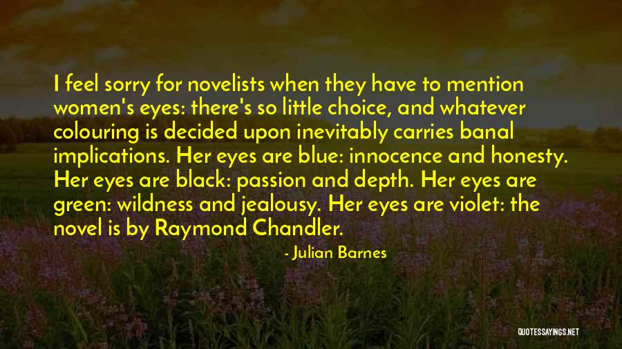 Women's Eyes Quotes By Julian Barnes