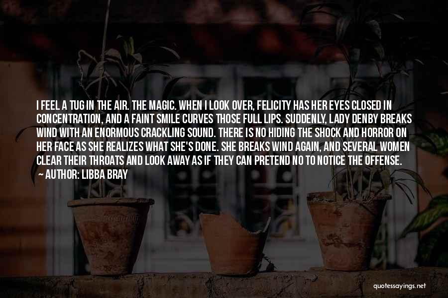 Women's Eyes Quotes By Libba Bray