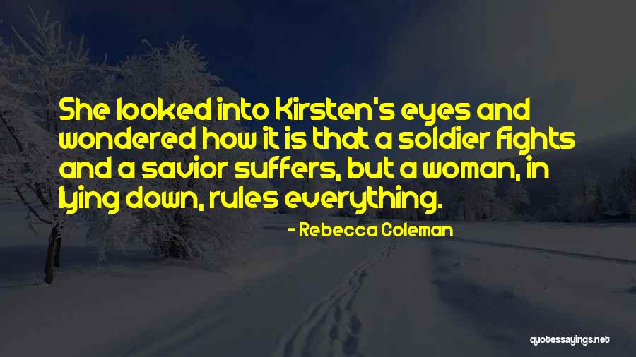 Women's Eyes Quotes By Rebecca Coleman