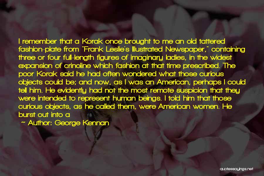 Women's Fashion Quotes By George Kennan