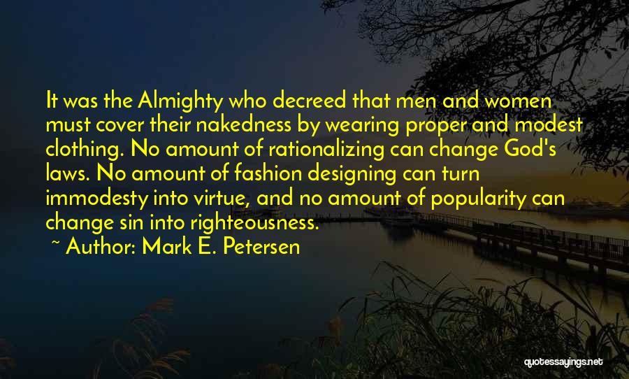 Women's Fashion Quotes By Mark E. Petersen