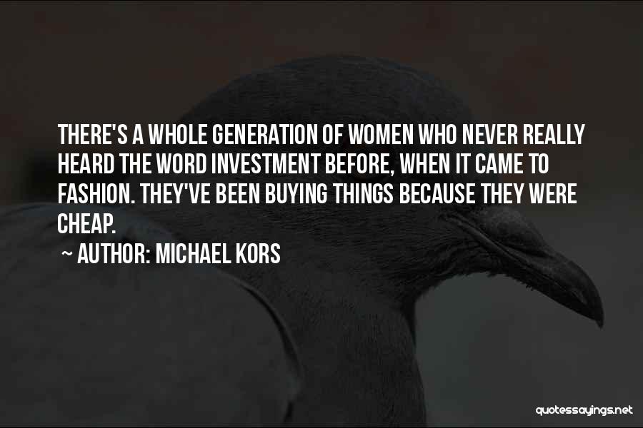 Women's Fashion Quotes By Michael Kors