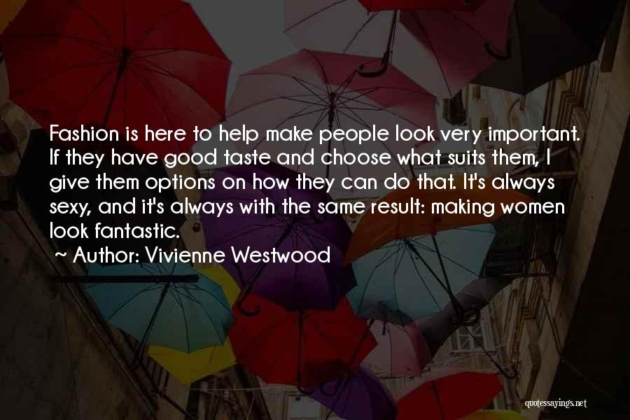 Women's Fashion Quotes By Vivienne Westwood