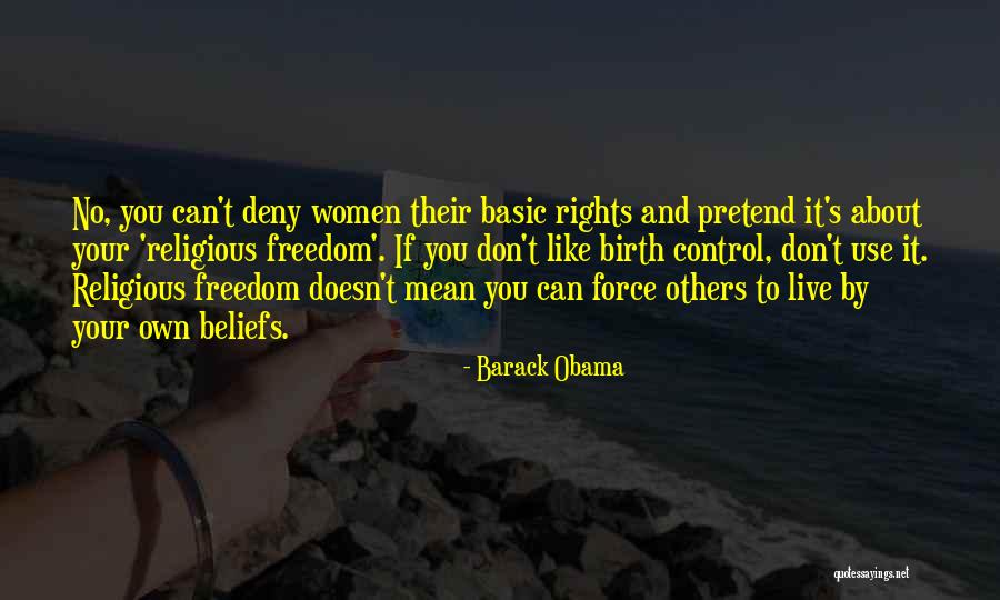 Women's Freedom Quotes By Barack Obama