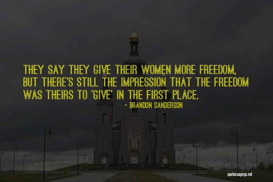 Women's Freedom Quotes By Brandon Sanderson