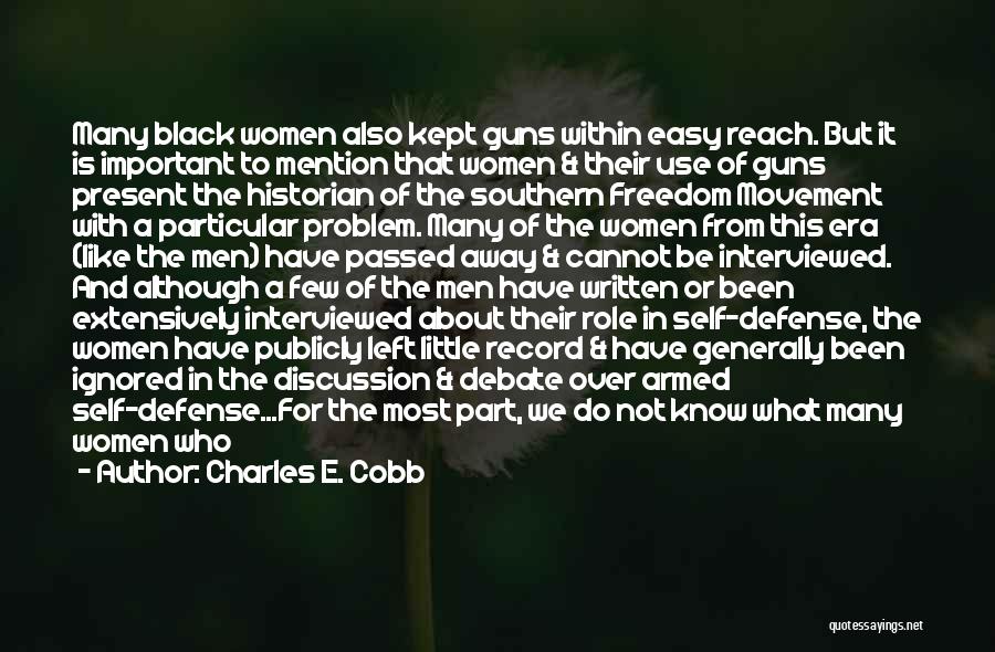 Women's Freedom Quotes By Charles E. Cobb