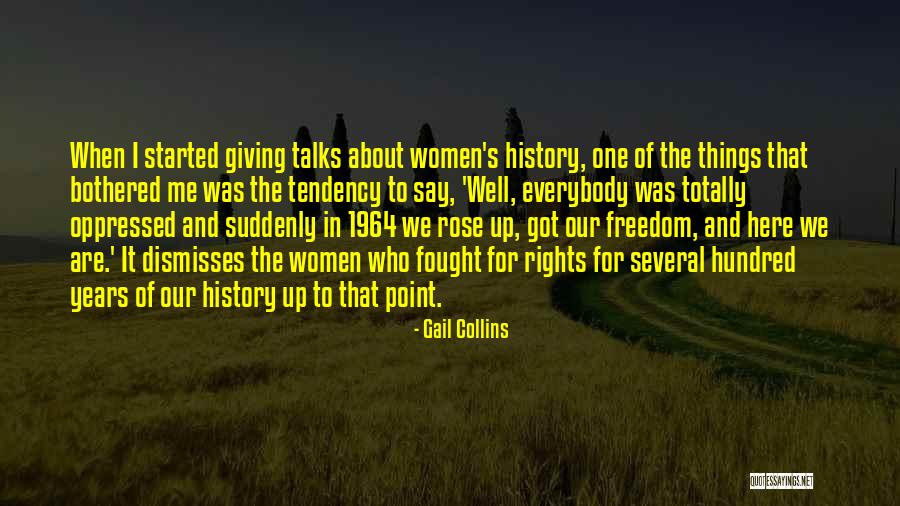 Women's Freedom Quotes By Gail Collins