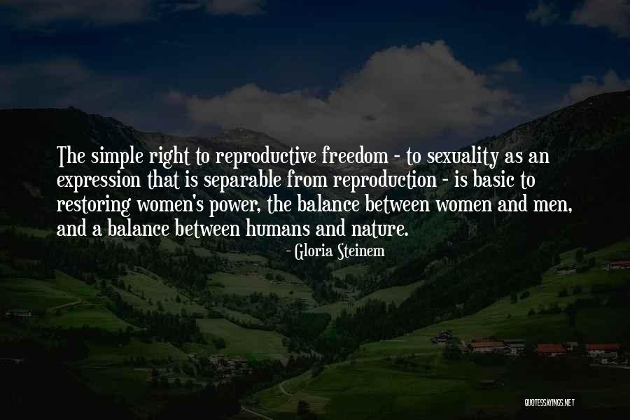 Women's Freedom Quotes By Gloria Steinem