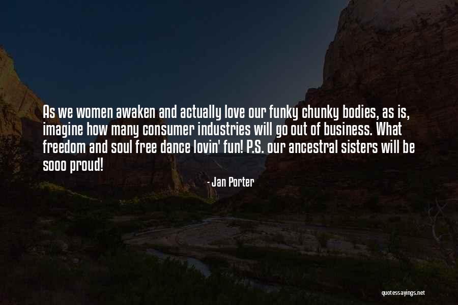 Women's Freedom Quotes By Jan Porter