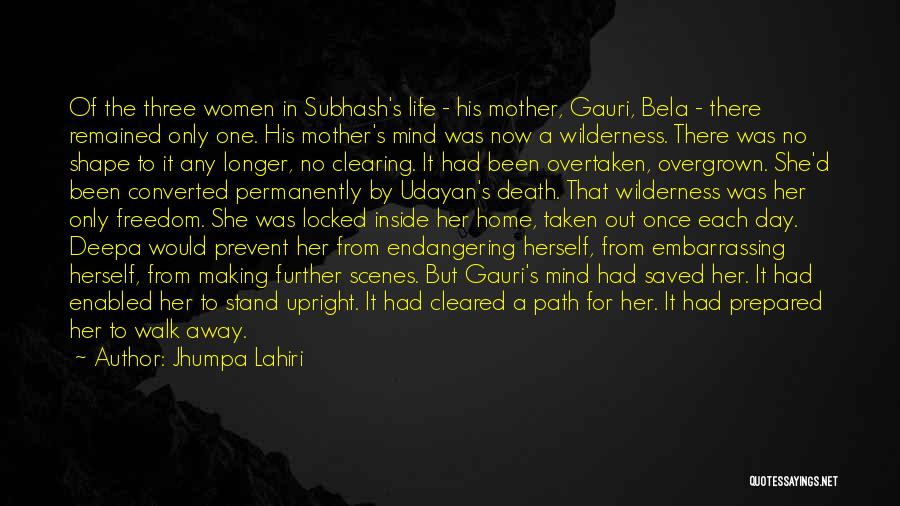 Women's Freedom Quotes By Jhumpa Lahiri