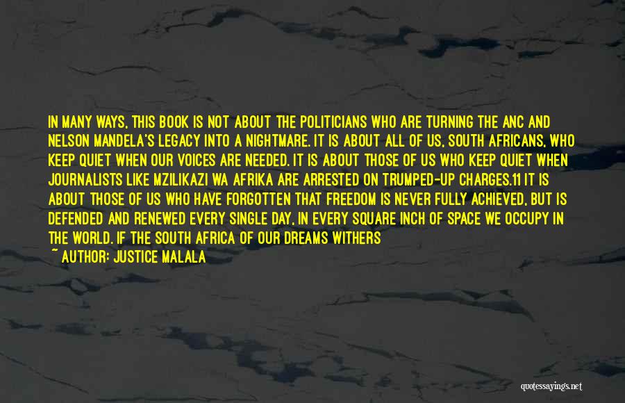Women's Freedom Quotes By Justice Malala
