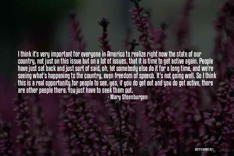 Women's Freedom Quotes By Mary Steenburgen